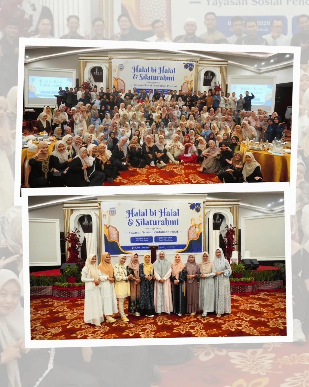 Halal bi halal & Silaturahmi Keluarga Besar Yayasan Sosial Pendidikan Pusri