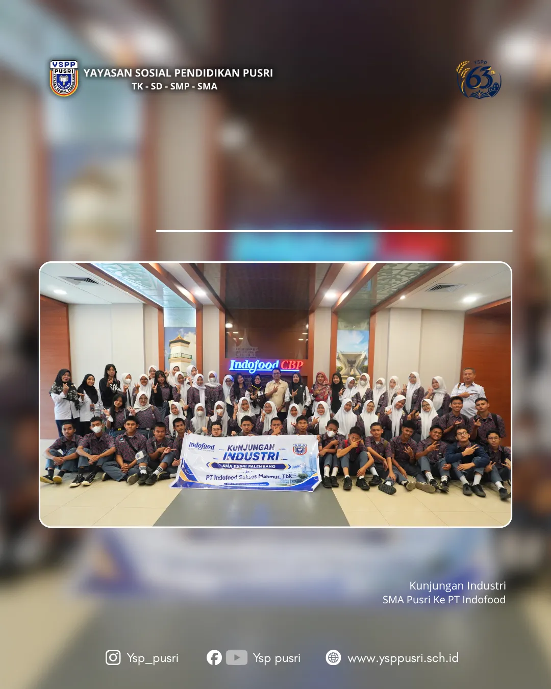Kunjungan Industri SMA Pusri Ke Indofood