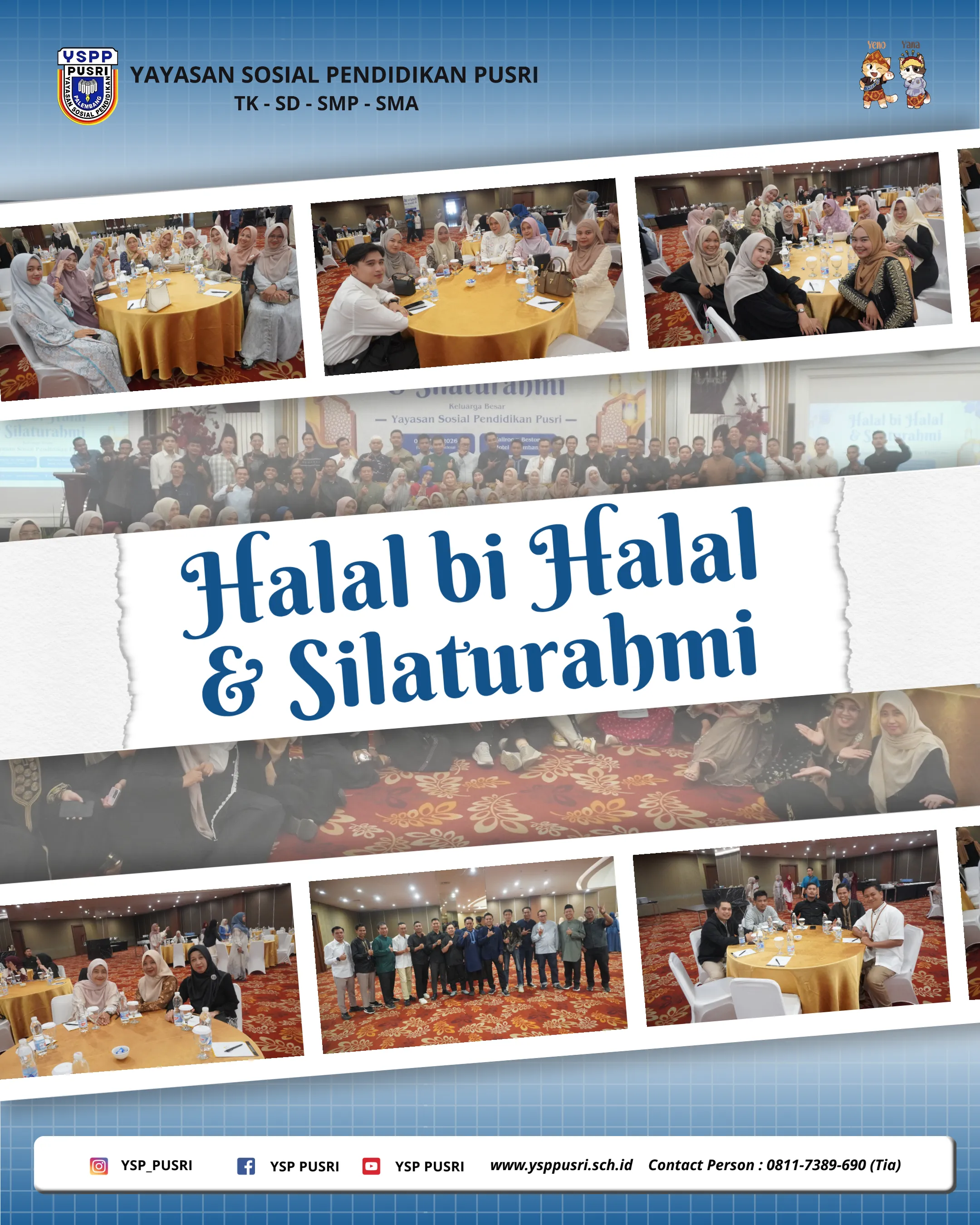 Halal bi halal & Silaturahmi Keluarga Besar Yayasan Sosial Pendidikan Pusri