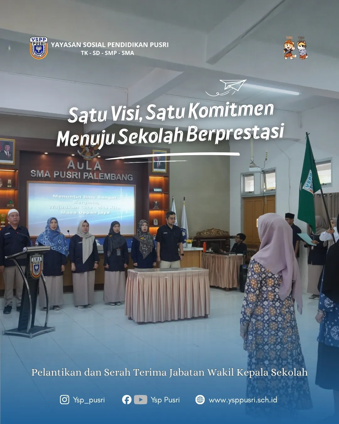 Pelantikan dan Serah Terima Jabatan Wakil Kepala Sekolah SD dan SMA Pusri