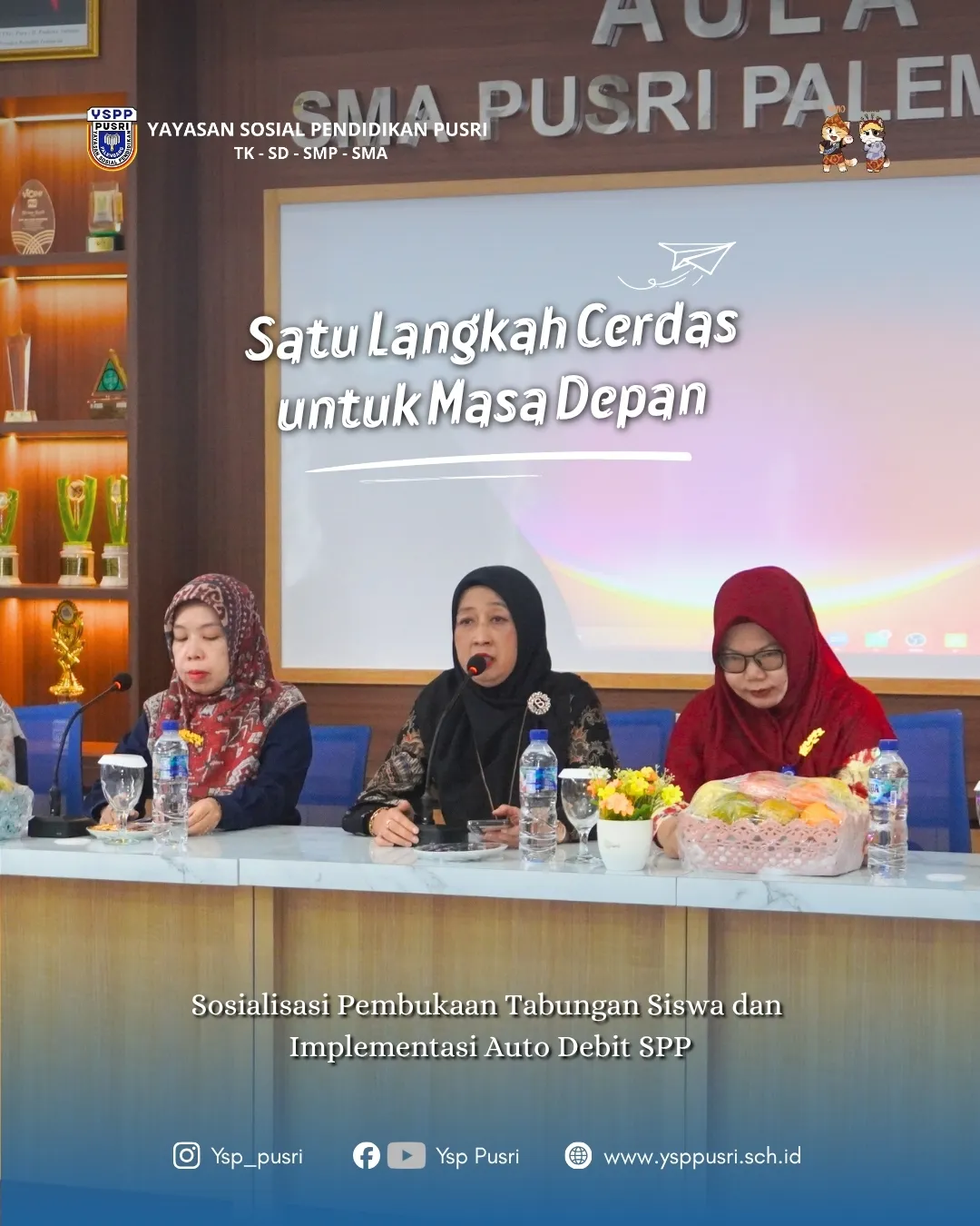 Sosialisasi Pembukaan Tabungan Siswa dan Implementasi Auto Debit SPP